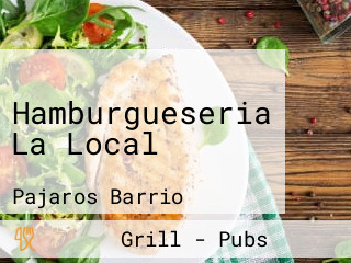 Hamburgueseria La Local