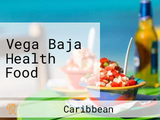 Vega Baja Health Food