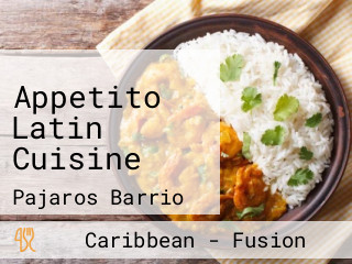 Appetito Latin Cuisine