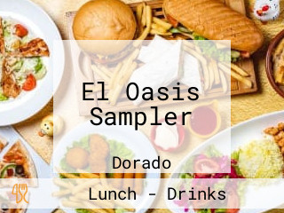 El Oasis Sampler