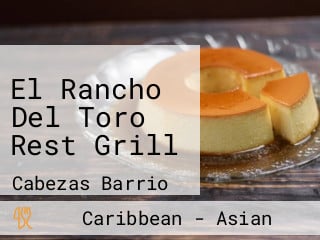 El Rancho Del Toro Rest Grill