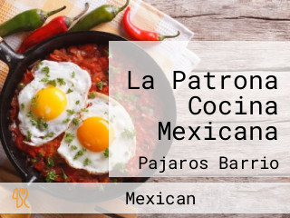 La Patrona Cocina Mexicana