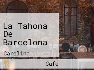 La Tahona De Barcelona