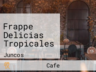 Frappe Delicias Tropicales