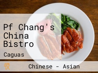 Pf Chang's China Bistro
