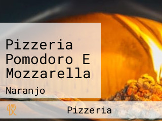 Pizzeria Pomodoro E Mozzarella