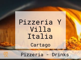 Pizzeria Y Villa Italia