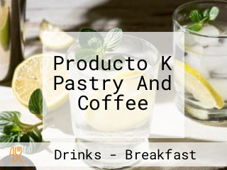 Producto K Pastry And Coffee