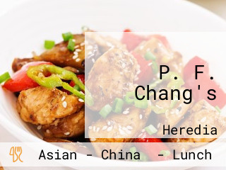 P. F. Chang's