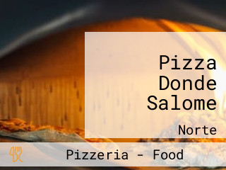 Pizza Donde Salome