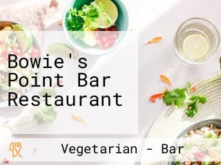 Bowie's Point Bar Restaurant