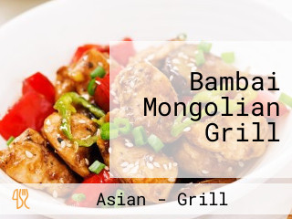 Bambai Mongolian Grill
