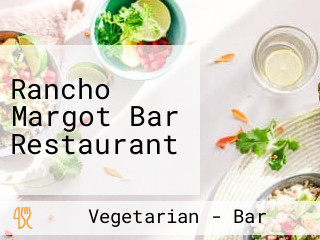 Rancho Margot Bar Restaurant