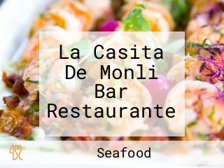 La Casita De Monli Bar Restaurante