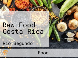 Raw Food Costa Rica
