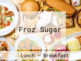 Froz Sugar