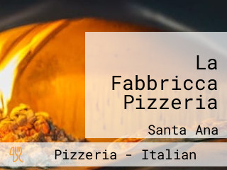 La Fabbricca Pizzeria