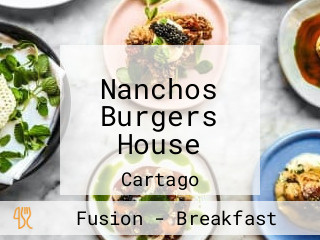 Nanchos Burgers House