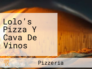 Lolo’s Pizza Y Cava De Vinos