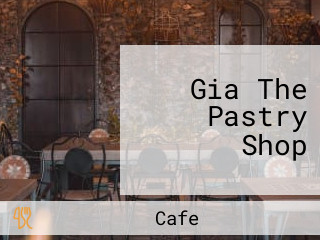 Gia The Pastry Shop