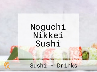 Noguchi Nikkei Sushi