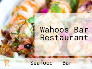 Wahoos Bar Restaurant