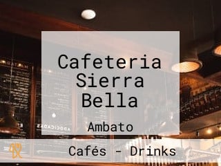 Cafeteria Sierra Bella