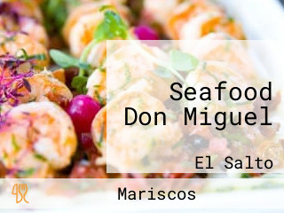 Seafood Don Miguel