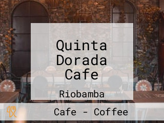 Quinta Dorada Cafe