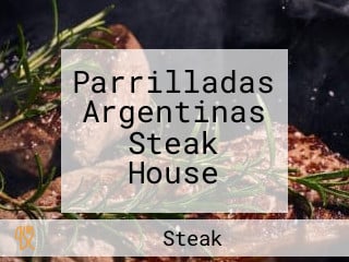Parrilladas Argentinas Steak House