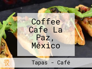 Coffee Cafe La Paz, México
