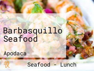 Barbasquillo Seafood