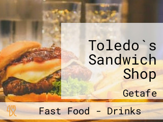 Toledo`s Sandwich Shop