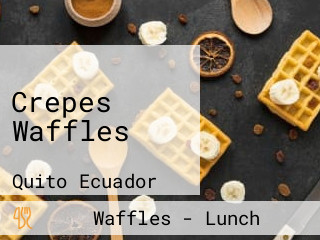 Crepes Waffles