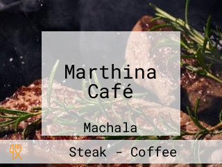 Marthina Café