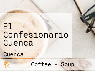 El Confesionario Cuenca