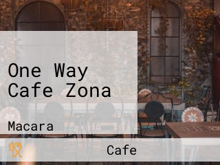 One Way Cafe Zona