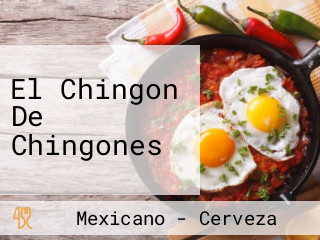 El Chingon De Chingones