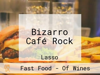 Bizarro Café Rock