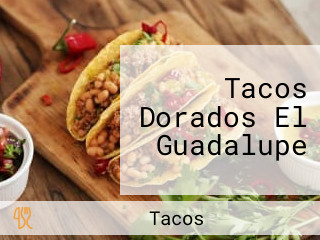 Tacos Dorados El Guadalupe