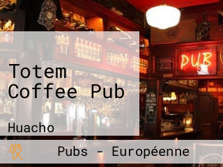 Totem Coffee Pub