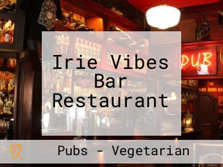 Irie Vibes Bar Restaurant