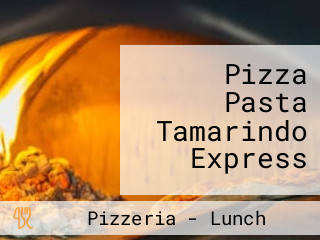 Pizza Pasta Tamarindo Express