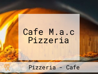 Cafe M.a.c Pizzeria