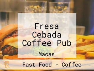 Fresa Cebada Coffee Pub