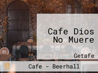Cafe Dios No Muere