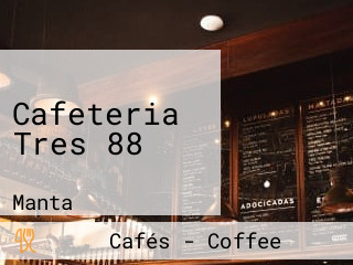 Cafeteria Tres 88