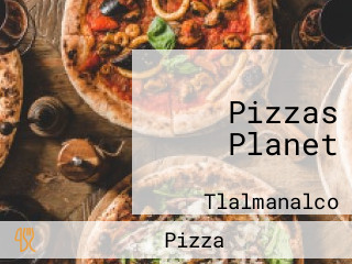 Pizzas Planet