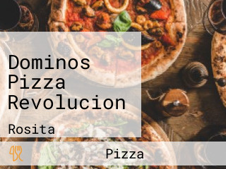Dominos Pizza Revolucion