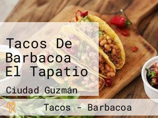 Tacos De Barbacoa El Tapatio